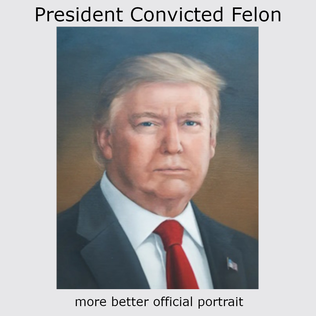 Donald John Trump, 47th President of the United States. Convicted felon. Credit: Sarah H. Boardman. Fair use.